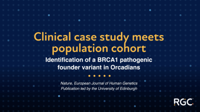 Video featuring text reading 'Nature Publication: Clinical case study meets population cohort. Identification of a BRCA1 pathogenic founder variant in Orcadians'.